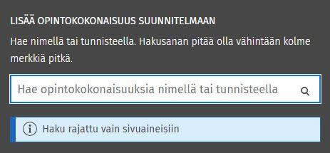 Kuvakaappaus kokonaisuuksien haku-kentästä ja sivuainerajaus-ohjetekstistä.