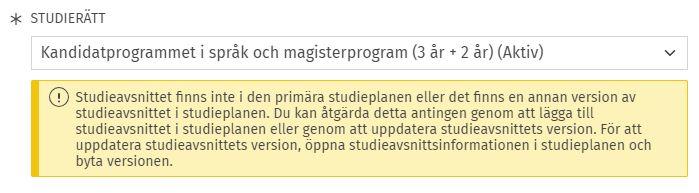 Skärmdump av fönstret för anmälan med meddelandet om studieavsnitt.