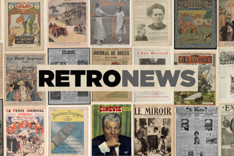 RetroNews-palvelun koekäytön aikana pääset käyttämään laajaa kokoelmaa Ranskan kansalliskirjaston digitoituja sanomalehtiä.  Kuva BnF-Partenariats.
