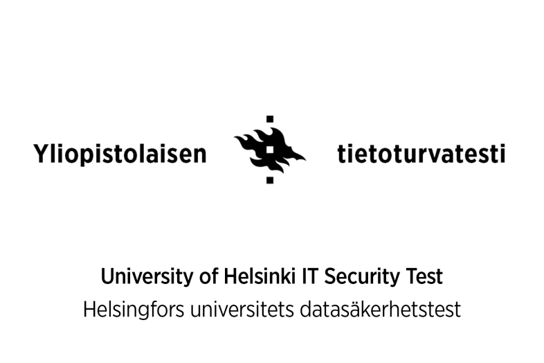 Yliopiston liekkilogo. Teksti Yliopistolaisen tietoturvatesti, lisäksi sama englanniksi ja ruosiksi.